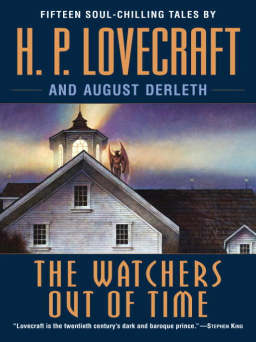 Title details for The Watchers Out of Time by H. P. Lovecraft - Available